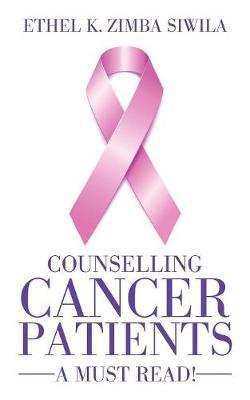 Counselling Cancer Patients - Ethel K Zimba Siwila