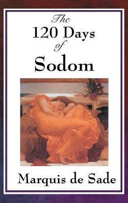 120 Days of Sodom - de Sade