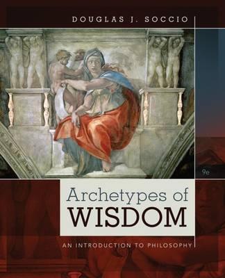 Archetypes of Wisdom - Douglas J. Soccio