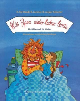 Wie Pippa Wieder Lachen Lernte - R Lackner