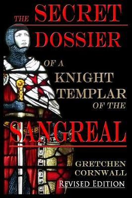 Secret Dossier of a Knight Templar of the Sangreal -  Cornwall