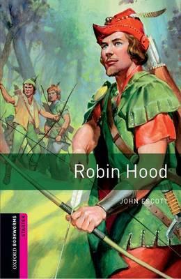 Oxford Bookworms Library: Starter Level:: Robin Hood -  