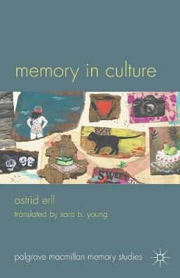 Memory in Culture - Astrid Erll