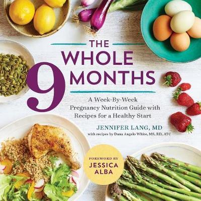 Whole 9 Months - Jennifer Lang