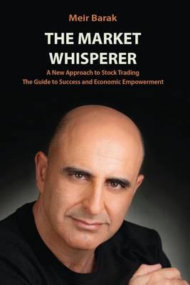 Market Whisperer - Meir Barak