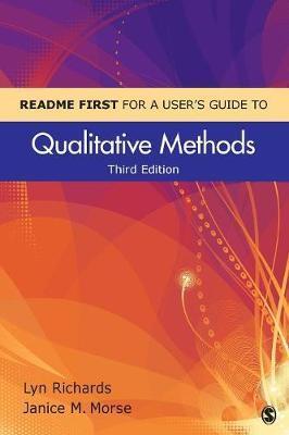 README FIRST for a User's Guide to Qualitative Methods - Lyn Richards