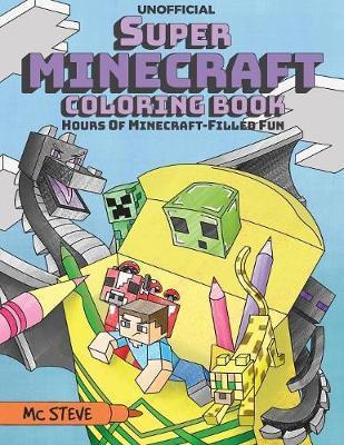 Super Minecraft Coloring Book - MC Steve