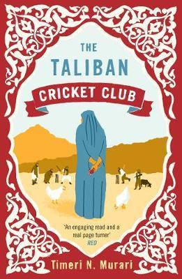 Taliban Cricket Club - Timeri N Murari