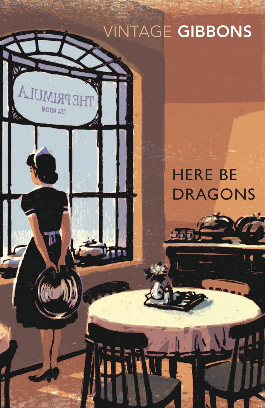 Here Be Dragons - Stella Gibbons