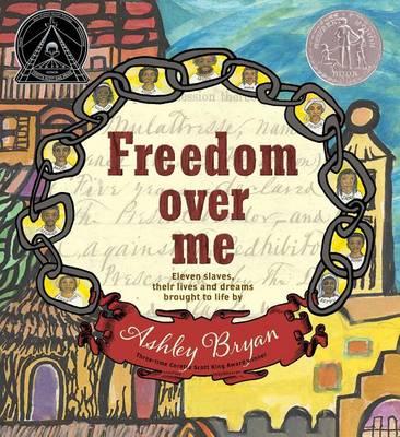 Freedom Over Me - Ashley Bryan