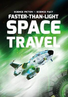 Faster-Than-Light Space Travel - Holly Duhig