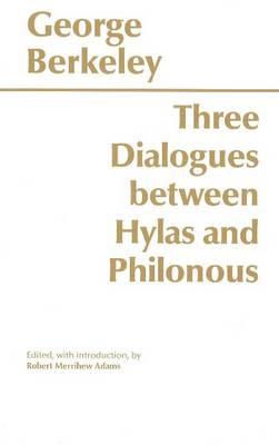 Three Dialogues Between Hylas and Philonous - G Berkeley