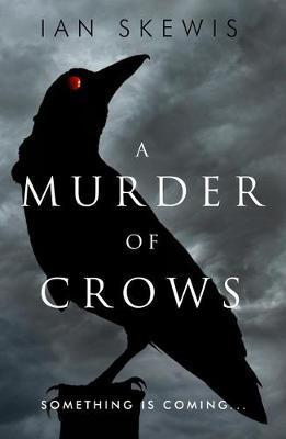 Murder of Crows - Ian Skewis