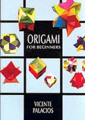 Origami for Beginners -  Palacios