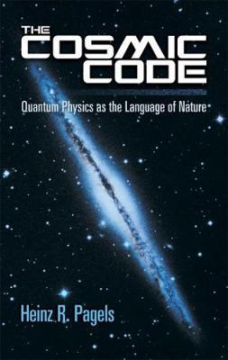 Cosmic Code - Heinz R Pagels