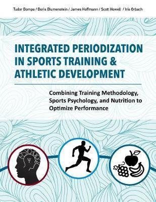 Integrated Periodization in Sports Training & Athletic Devel - Tudor O Bompa.