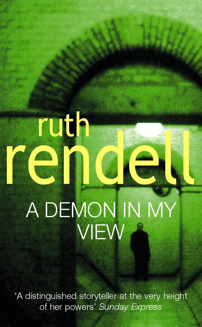 Demon In My View - Ruth Rendell