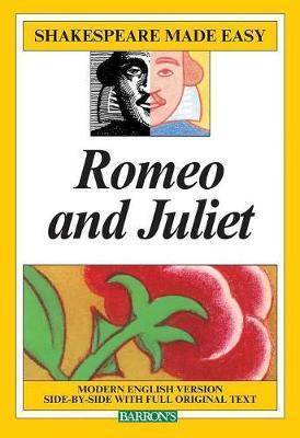 Romeo and Juliet - Shakespeare Made Easy - Alan Durband