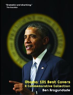 Obama: 101 Best Covers -  Arogundade