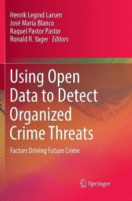 Using Open Data to Detect Organized Crime Threats - Henrik Legind Larsen