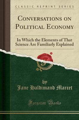 Conversations on Political Economy - Haldimand Marcet