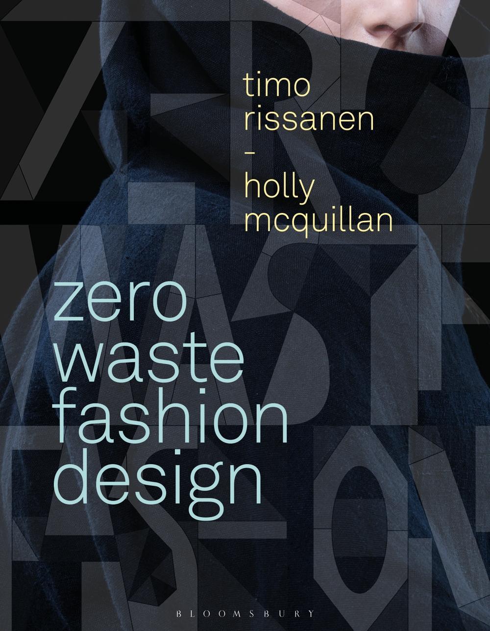 Zero Waste Fashion Design - Timo Rissanen