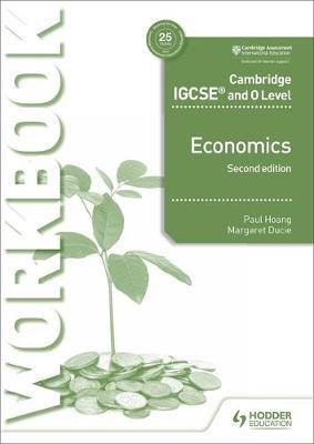 Cambridge IGCSE and O Level Economics Workbook 2nd edition - Paul Hoang