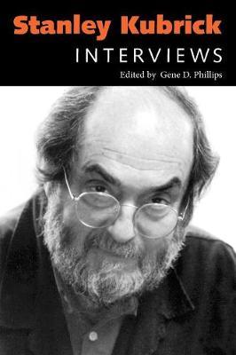 Stanley Kubrick - Gene D. Phillips
