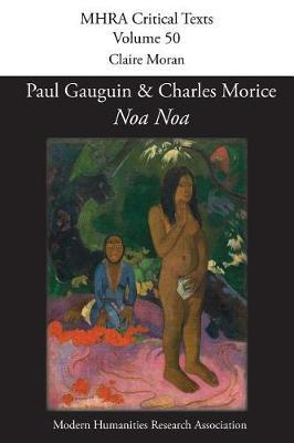 'noa Noa' by Paul Gauguin and Charles Morice - Claire Moran