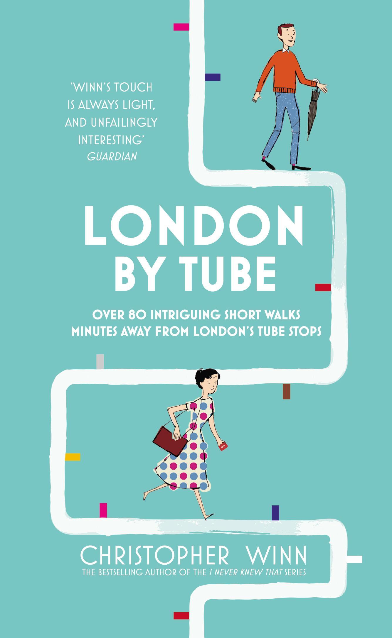 London By Tube - Christopher Winn