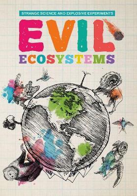 Evil Ecosystems - Mike Clark