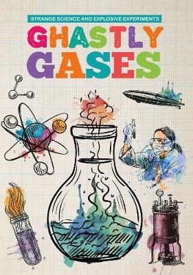 Ghastly Gases - Mike Clark
