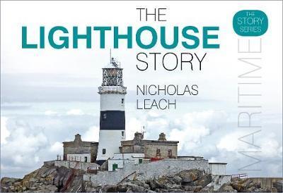Lighthouse Story - Nicholas Leach