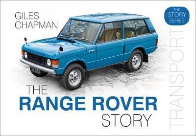 Range Rover Story - Giles Chapman