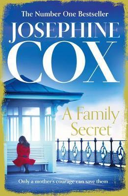 Family Secret - Josephine Cox