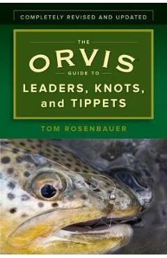 Coperta cărții 'Orvis Guide to Leaders, Knots, and Tippets - Tom Rosenbauer'