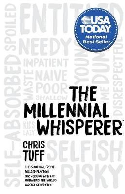 Millennial Whisperer - Chris Tuff