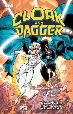 Cloak And Dagger: Agony And Ecstasy -  Marvel Comics