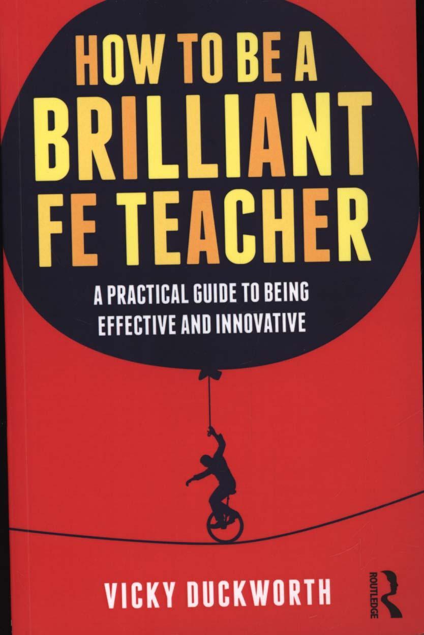 How to be a Brilliant FE Teacher - Vicky Duckworth