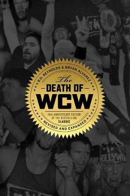 Death Of Wcw - R D Reynolds