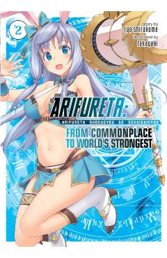 Arifureta: From Commonplace to World's Strongest (Light Nove - Ryo Shirakome