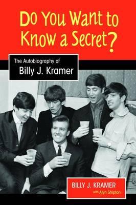 Do You Want to Know a Secret? - Billy J Kramer