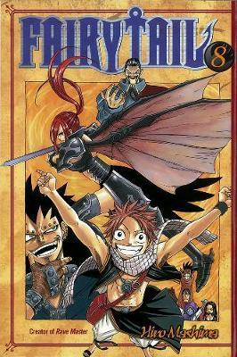 Fairy Tail 8 - Hiro Mashima