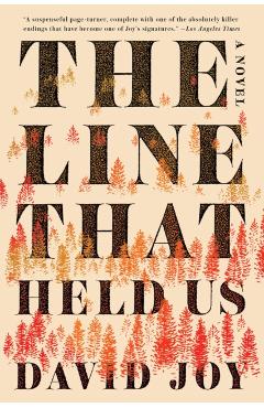 Line That Held Us - David Joy