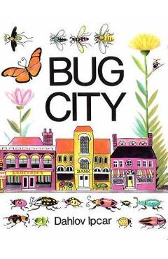 Poza produsului Bug City - Dahlov Ipcar