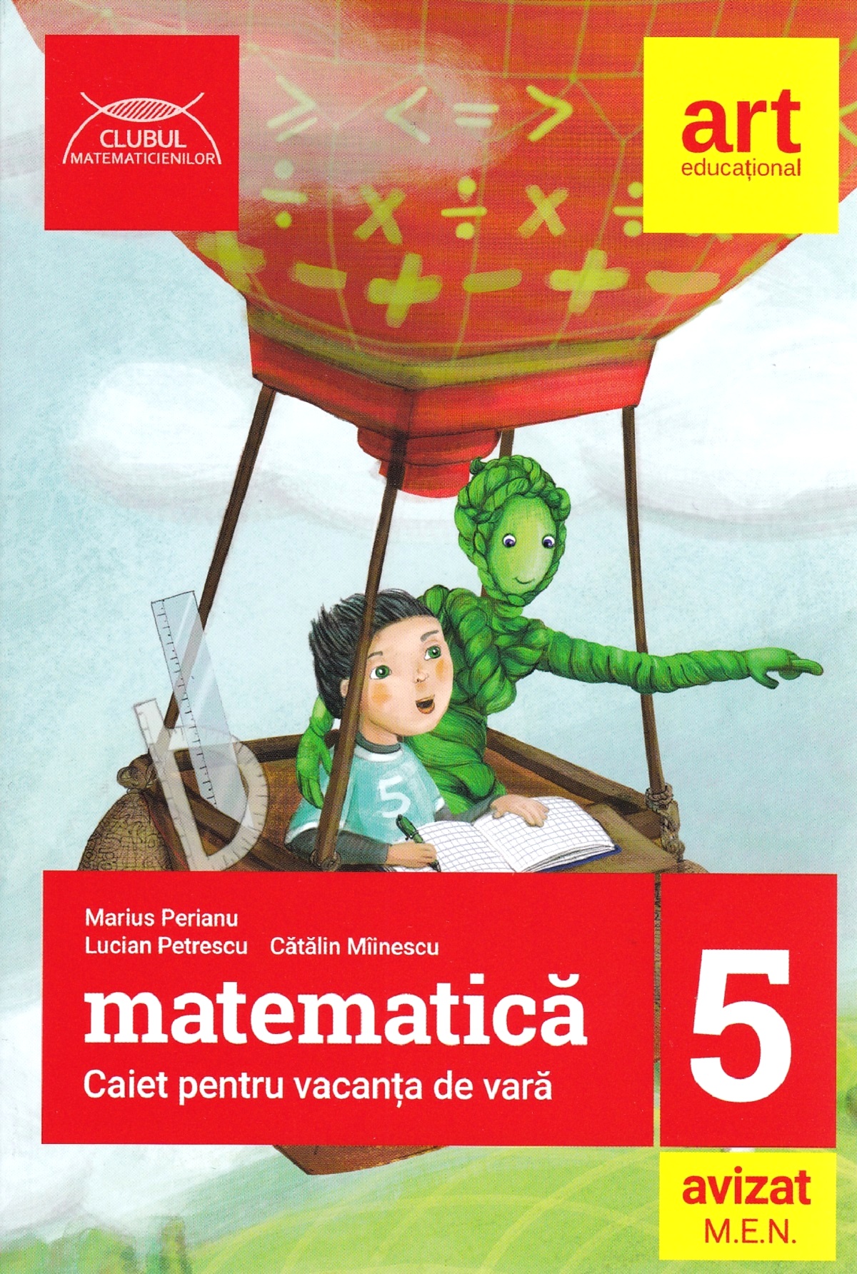 Matematica - Clasa 5 - Caiet pentru vacanta de vara - Marius Perianu, Lucian Petrescu, Catalin Miinescu