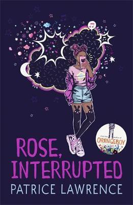 Rose, Interrupted - Patrice Lawrence