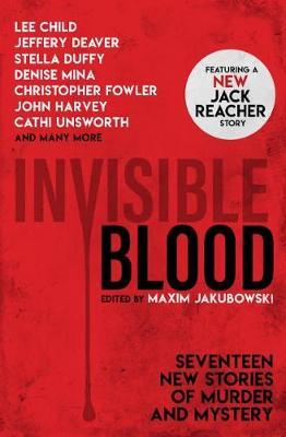 Invisible Blood - Lee Child