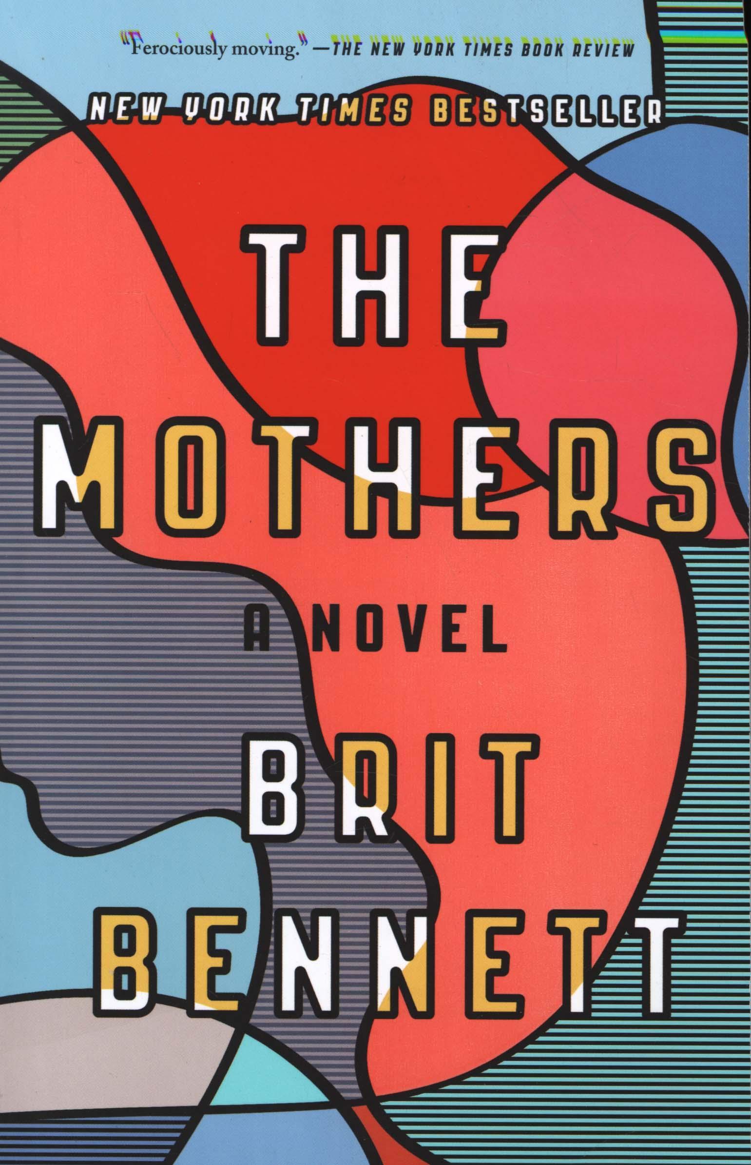 Mothers - Brit Bennett