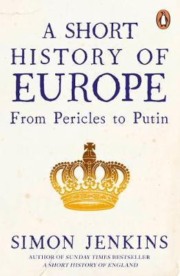 Short History of Europe - Simon Jenkins